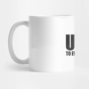 UGH to Everything Mug